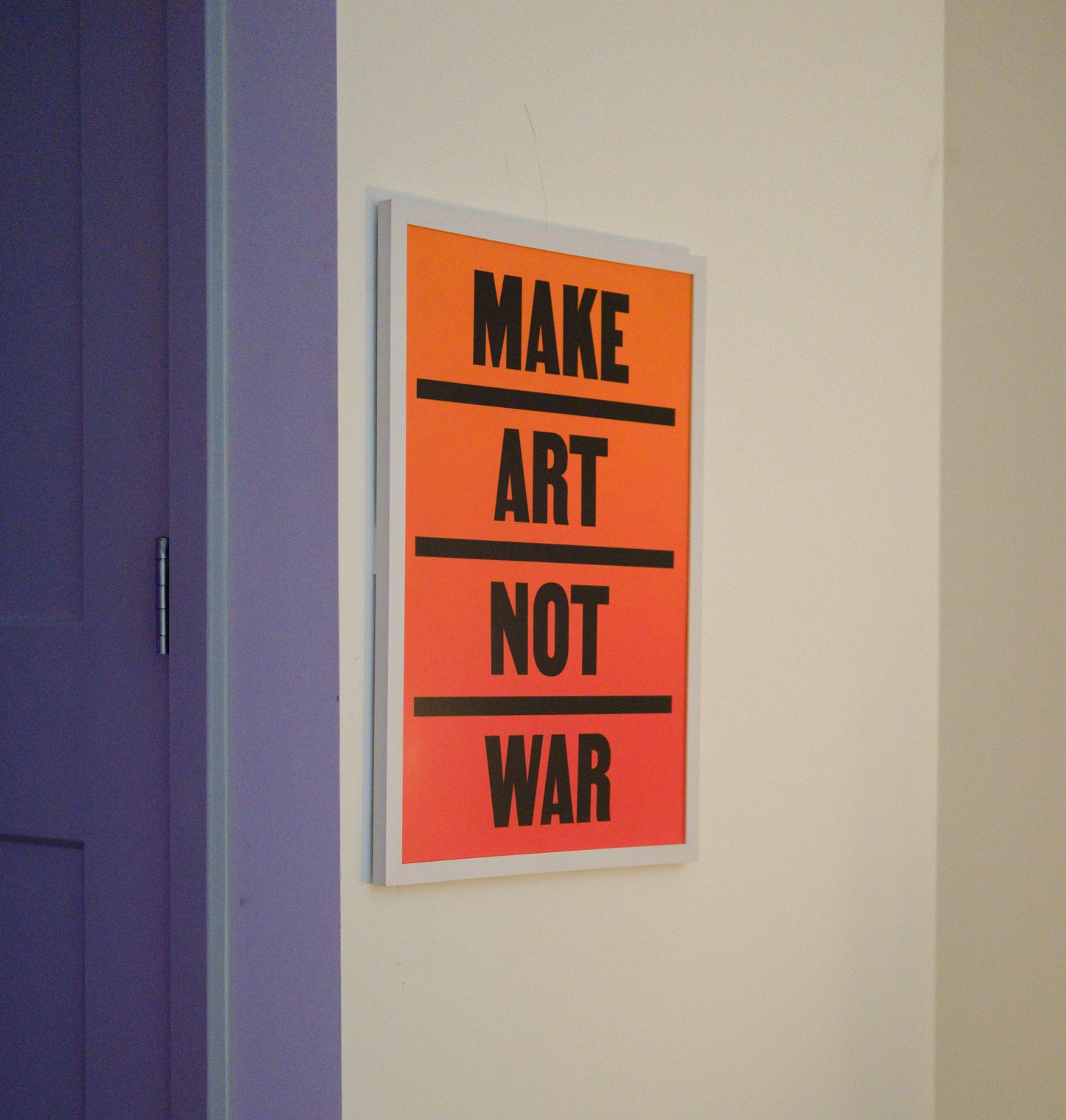 MAKE ART NOT WAR Print (12"x18")