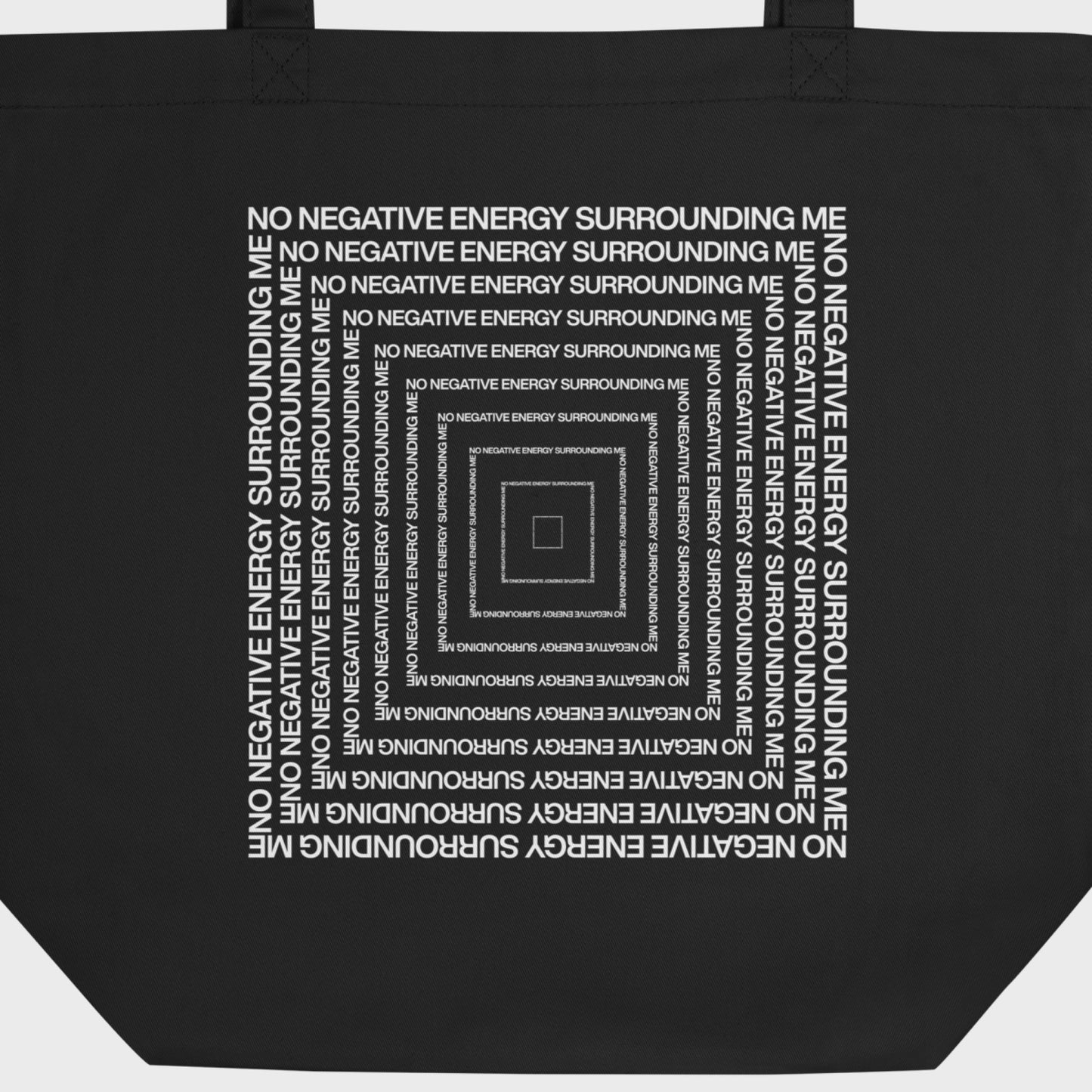 No Negative Energy Tote Bag